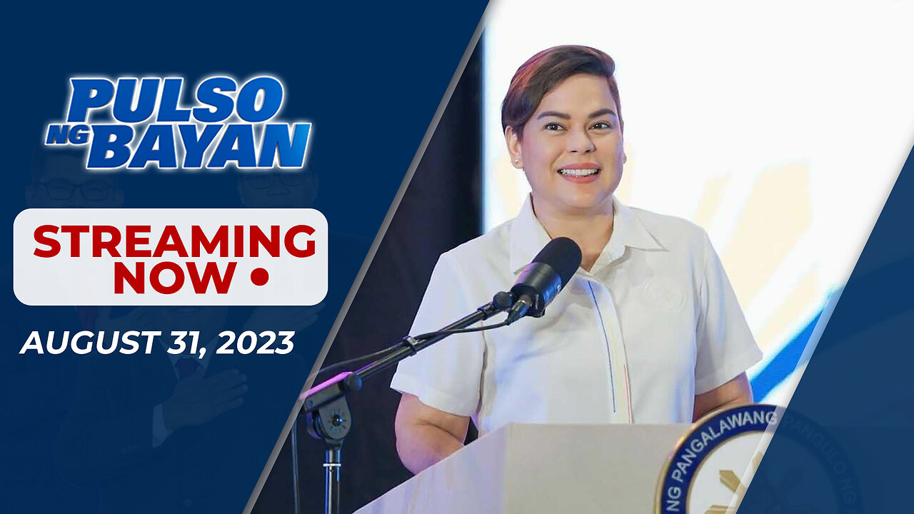 Pulso ng Bayan kasama sina Admar Vilando At Mj Mondejar | Aug. 31, 2023