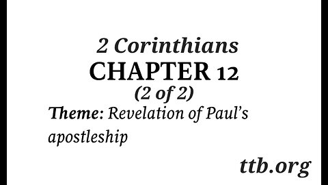 2 Corinthians Chapter 12 (Bible Study) (2 of 2)