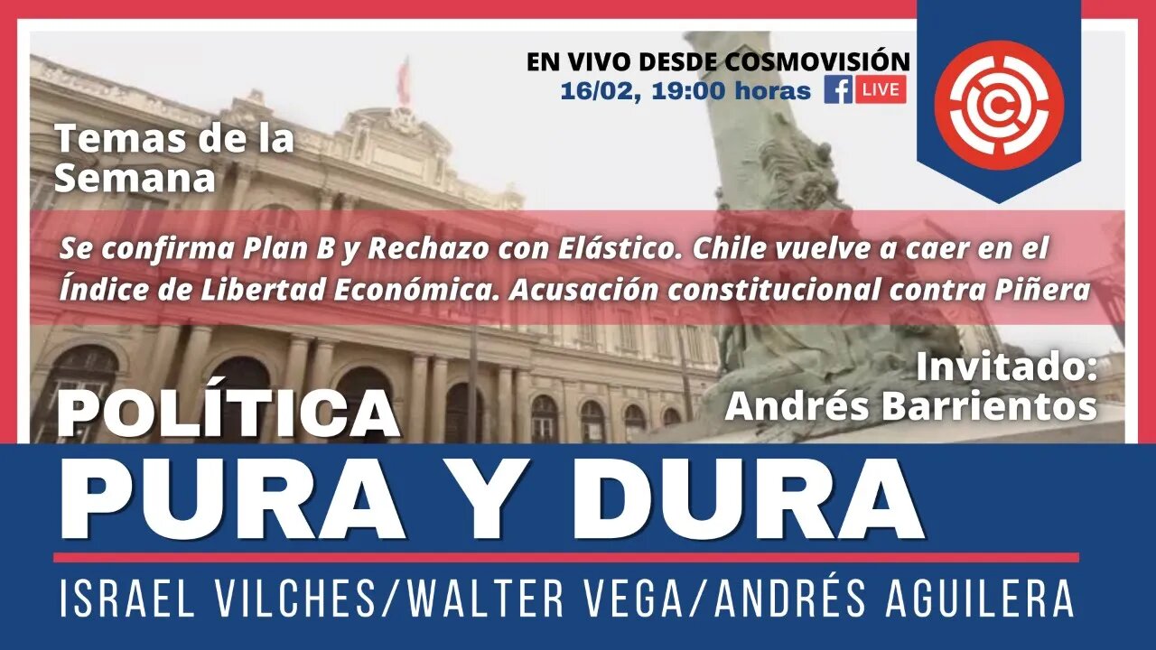 Política Pura y Dura, con Walter Vega y Andrés Aguilera. Conduce el periodista Israel Vilches