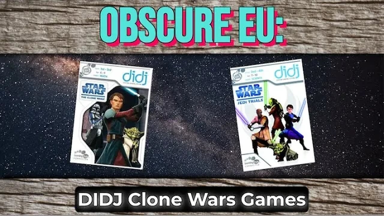 OBSCURE Star Wars EU: The Leapfrog Didj Clone Wars Video Games!