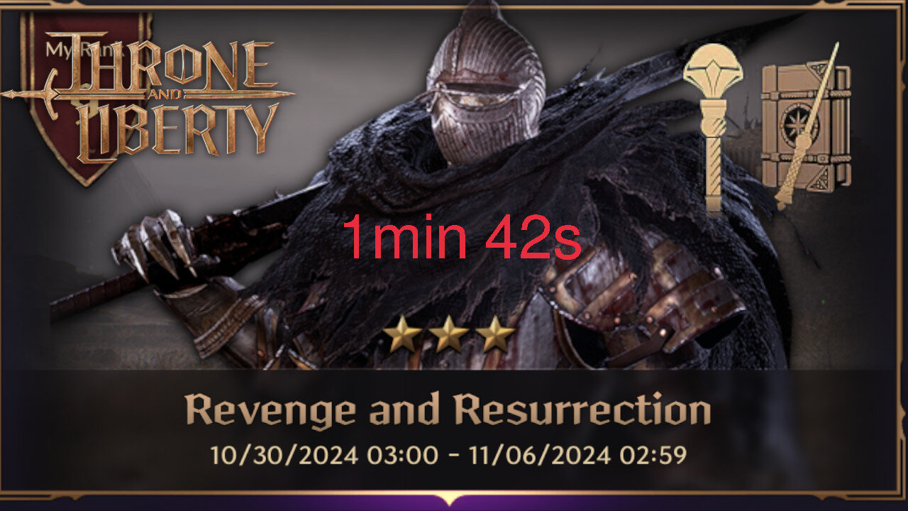 Throne and Liberty - Revenge and Resurrection 1min 42s (Wand + Staff)