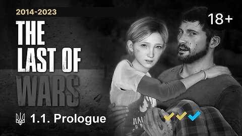 #1.3 ► PROLOGUE ► 4К ► The Last of Wars