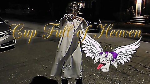 Kire Noomstar - cup full of heaven (Music Video)