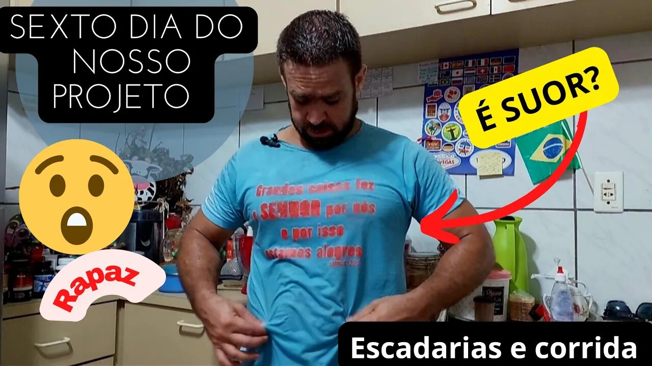 O SEXTO DIA do nosso PROJETO DE SETE [ SEIS EM SETE]