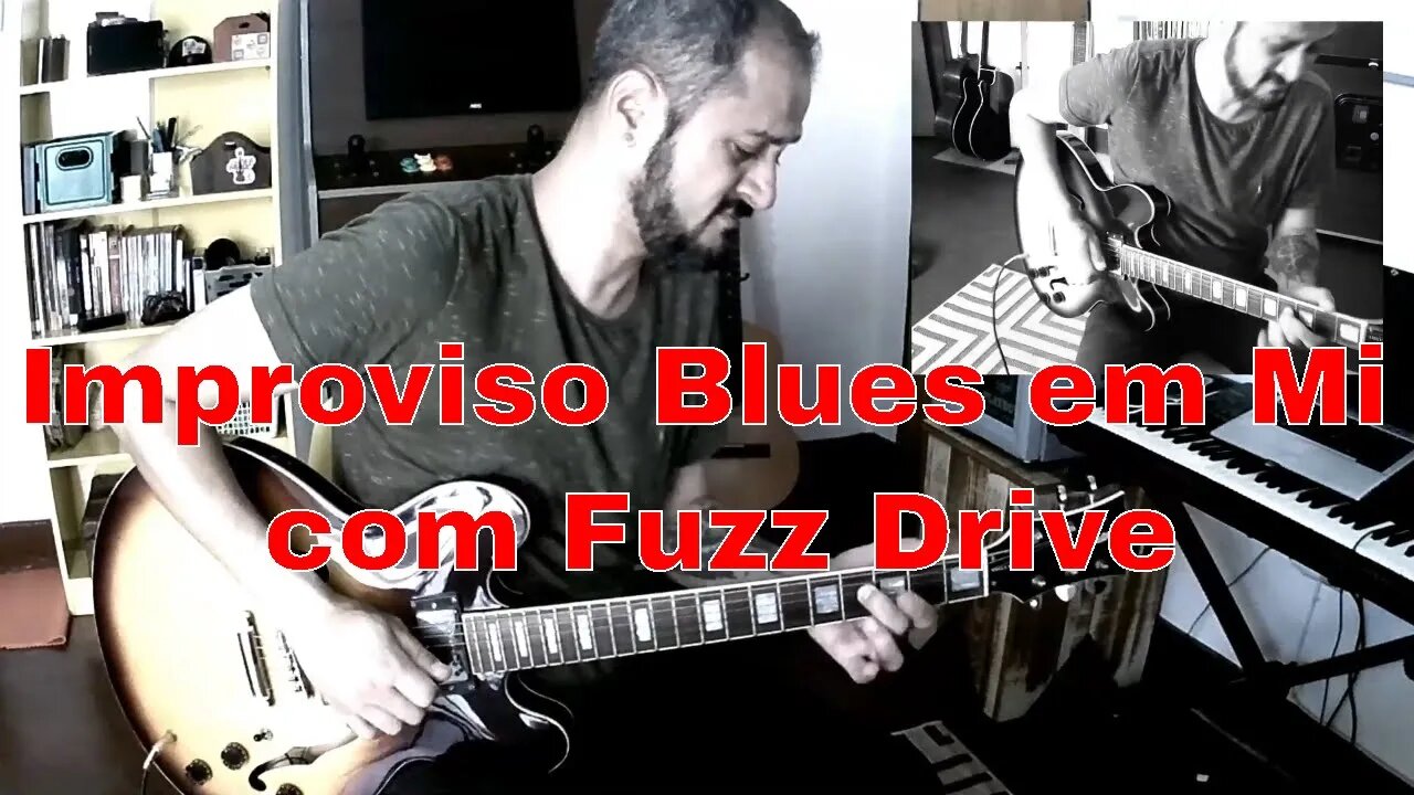 Improvisando um Blues em Mi Com Fuzz Drive leve