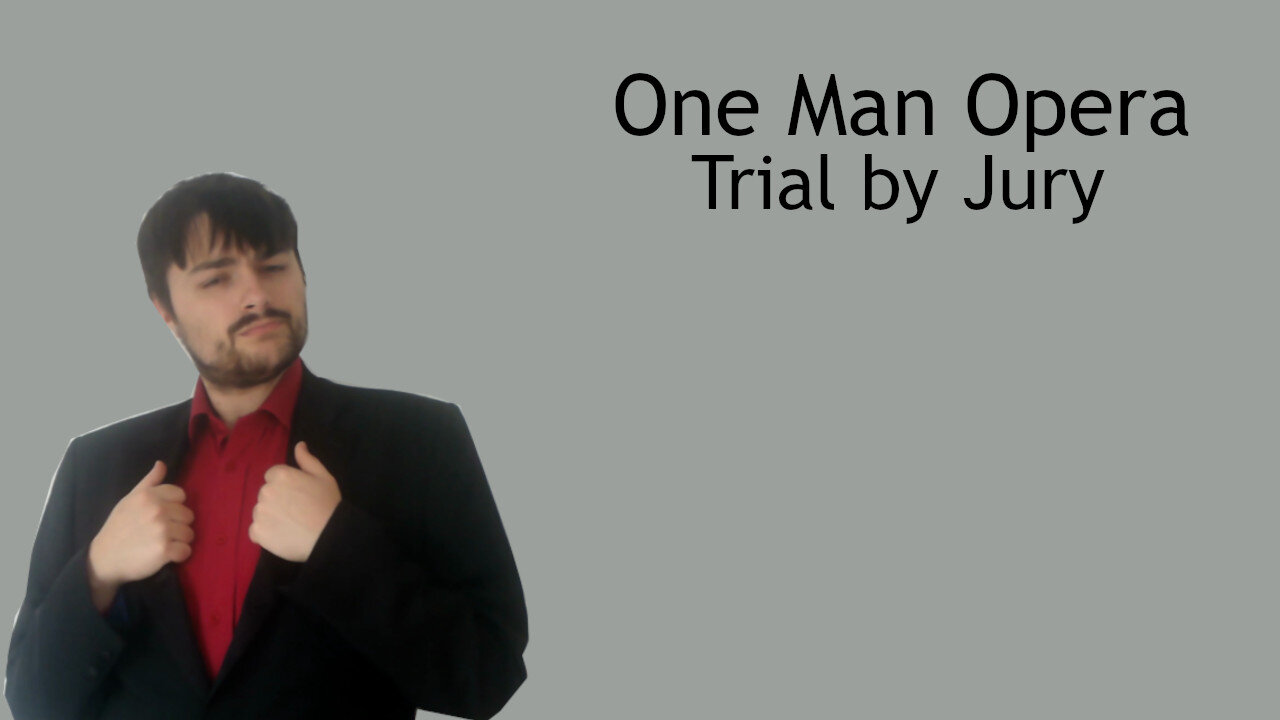 Jury are sworn in - One Man Opera - Trial by Jury