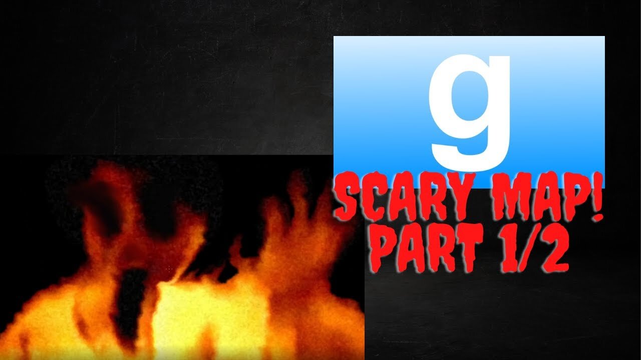 Gmod Scary Map Part I (Funny Moments/Jump Scares)