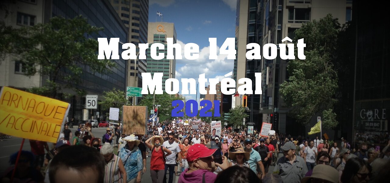 Marche 14 Août 2021 Montréal