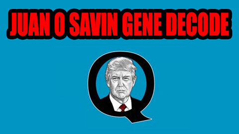 Juan O Savin Gene Decode ~ Cabal Hypocrisy 101