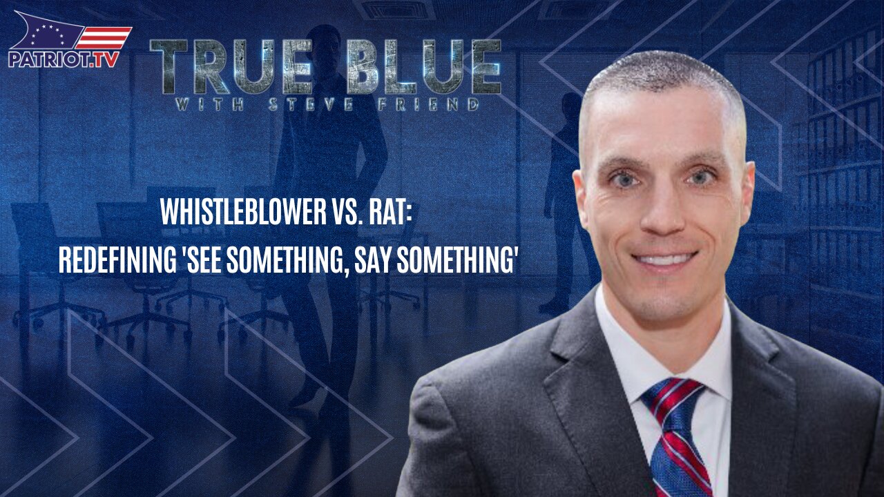 Whistleblower vs. Rat: Redefining 'See Something, Say Something'