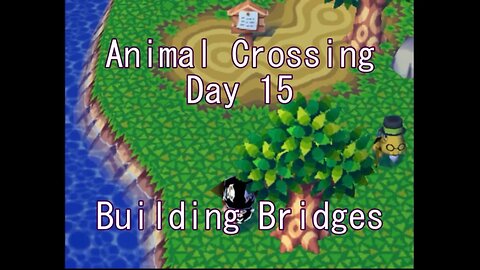 Animal Crossing: Day 15