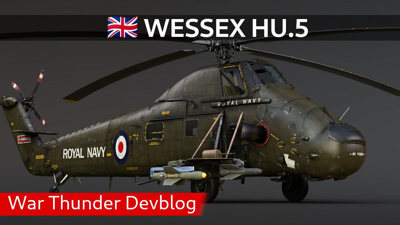 Heavy Heli for Brits! ~ 🇬🇧 Wessex HU.5 [War Thunder Devblog]