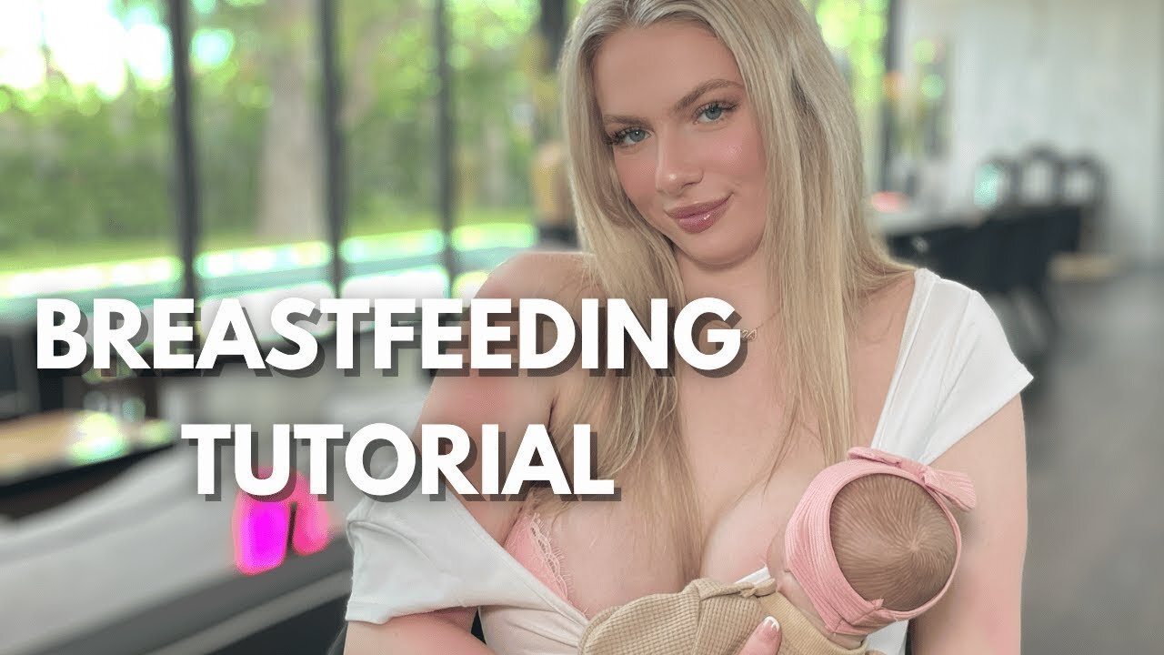 Breast Feeding Tutorial [4K] with Alex Breast Feeding Education