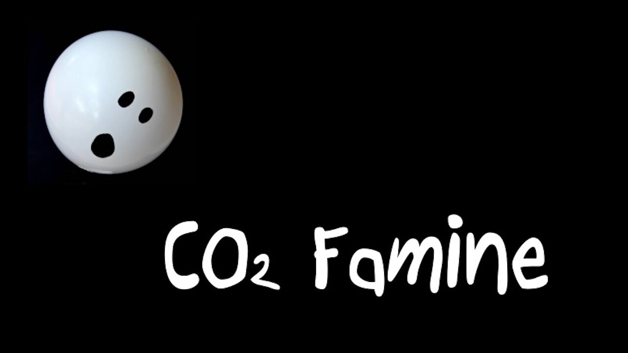 CO2 Famine