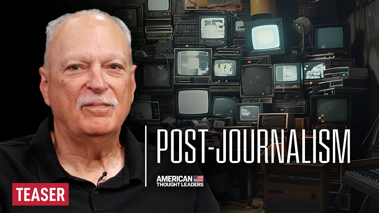 Welcome to ‘Post-Journalism’: How Polarization Became the Business Model—Martin Gurri | TEASER