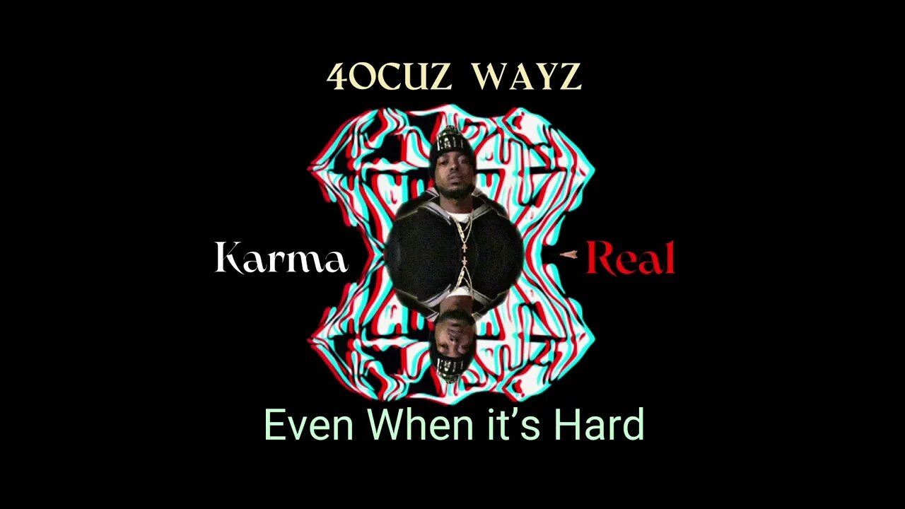 Even When It’s Hard