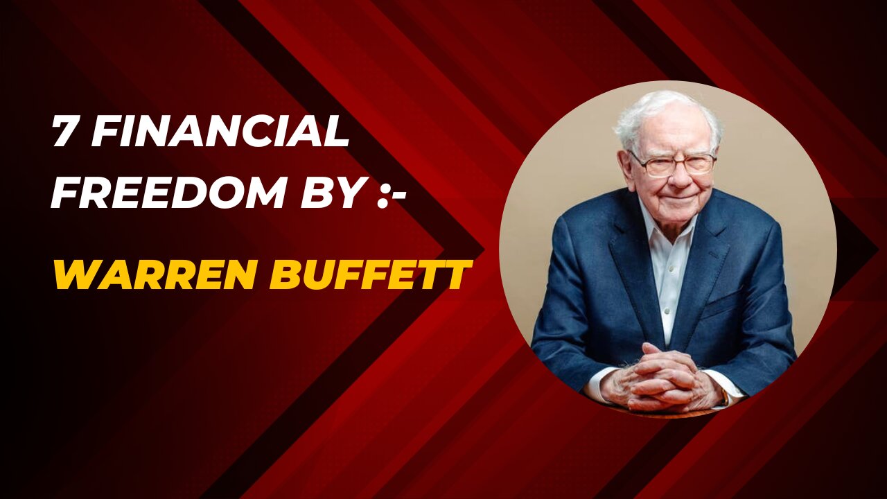 7 Warren Buffett Tips to Start Getting Rich Today