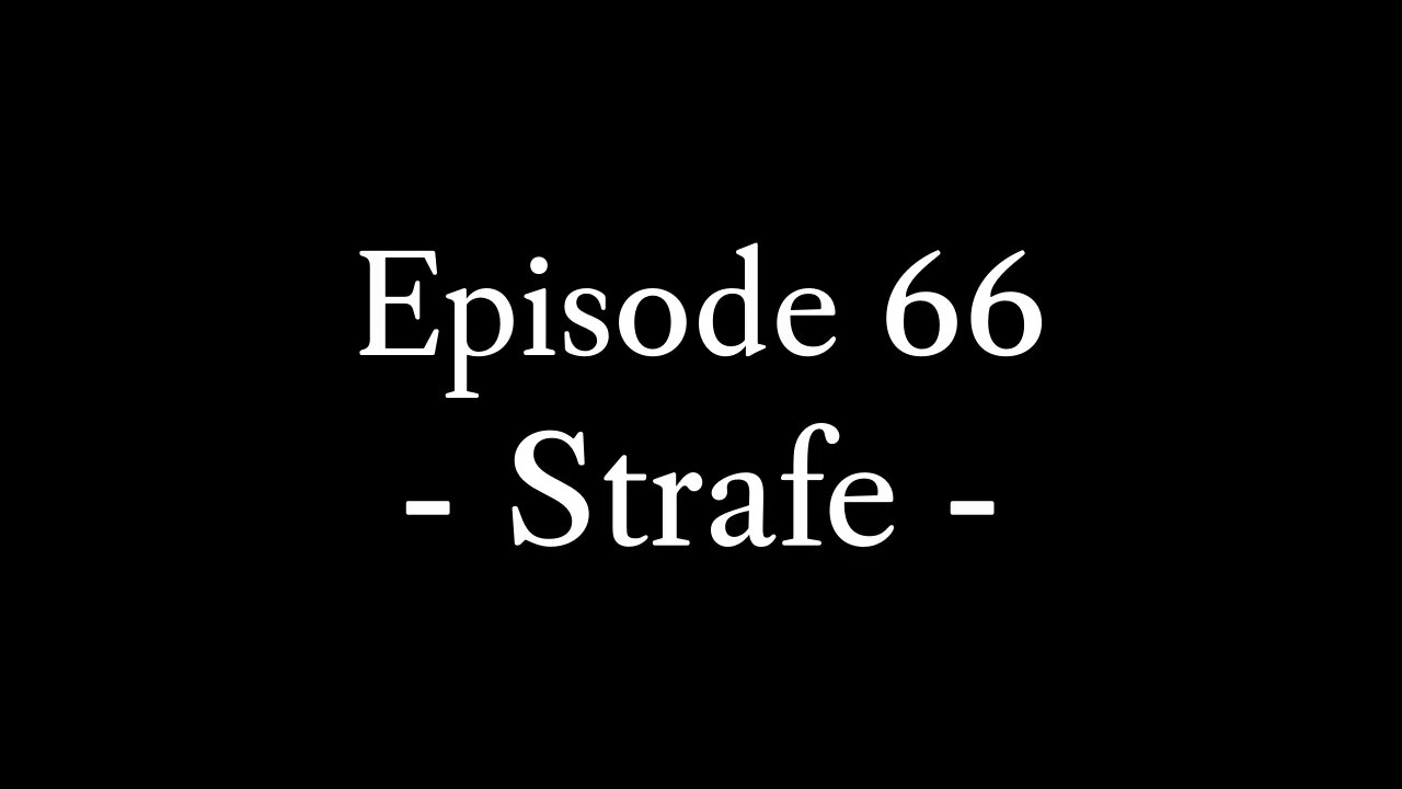 Episode 66: Strafe