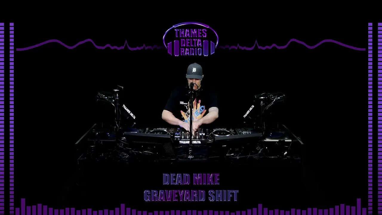 DEAD MIKE GRAVEYARD SHIFT - 15th Aug 2023 - THAMES DELTA RADIO