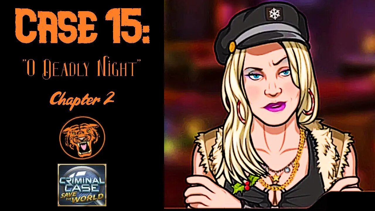 Save the World: Case 15: "O Deadly Night" - Chapter 2