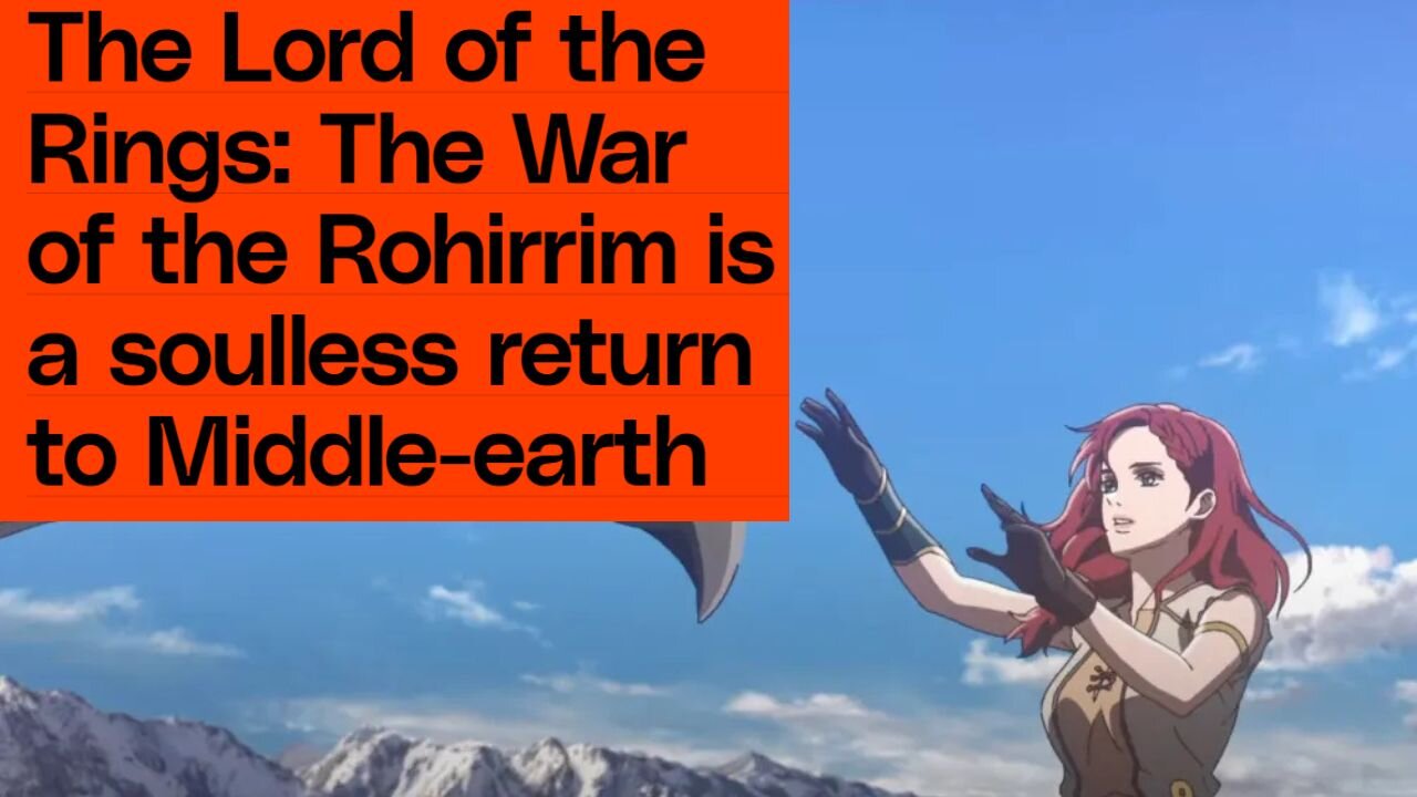 The War of the Rohirrim Crashes At The Box Office, Has Lowest Opening Weekend Ever For LOTR