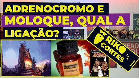 ADRENOCROMO E MOLOQUE, QUAL A LIGAÇÃO?