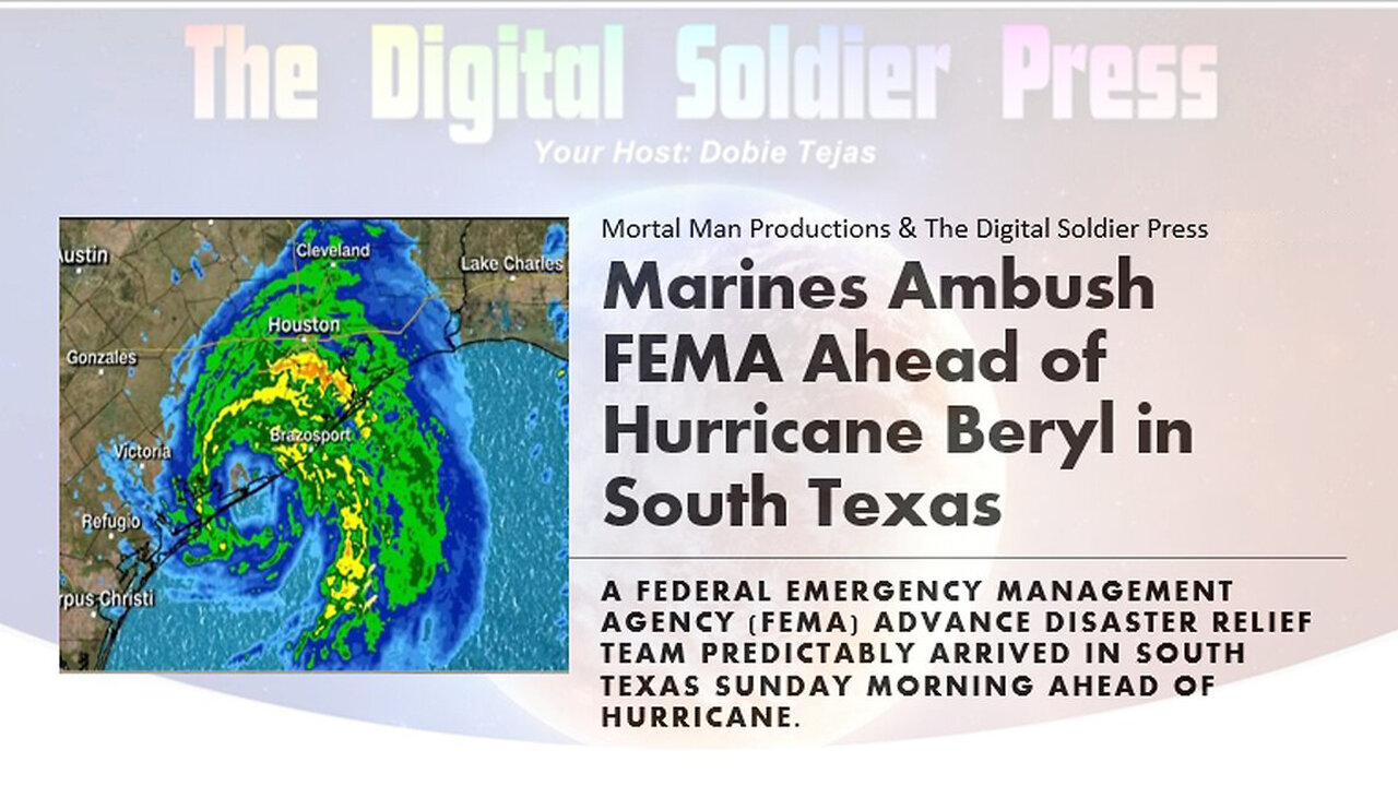 July 9, Marines Ambush FEMA in South Texas