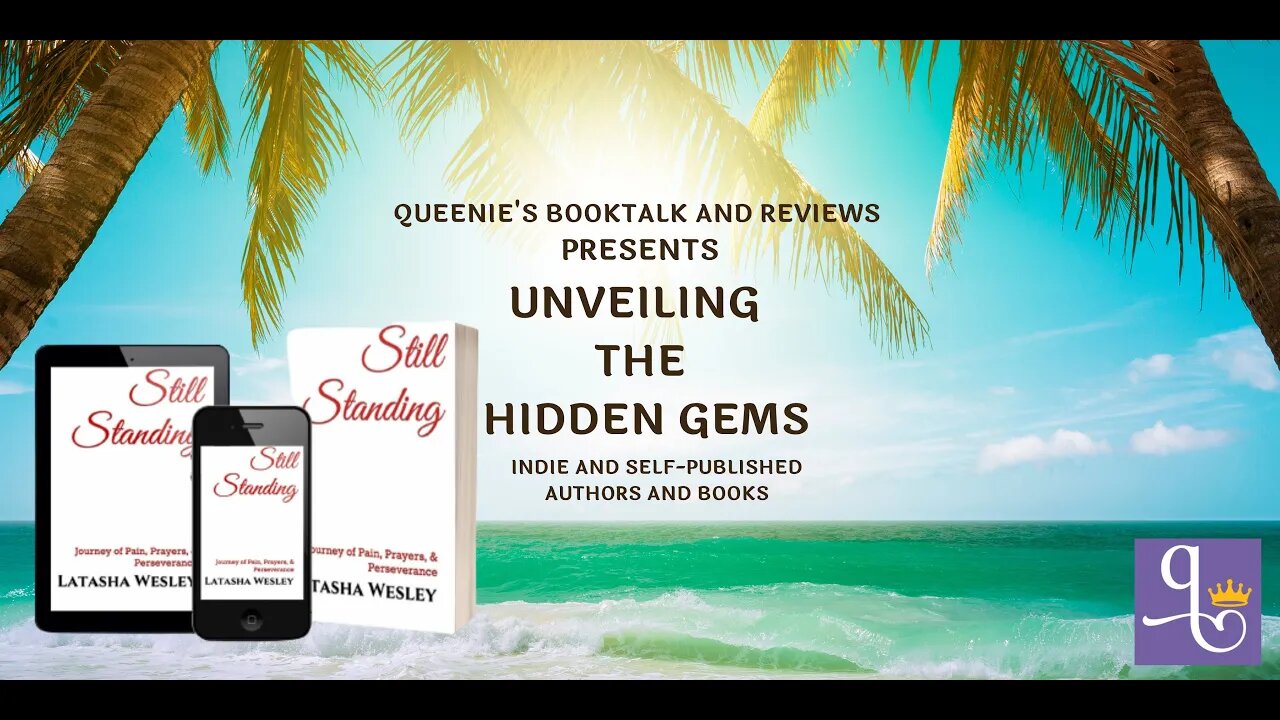 The Unveiling the Hidden Gems - Still Standing - Latasha Wesley