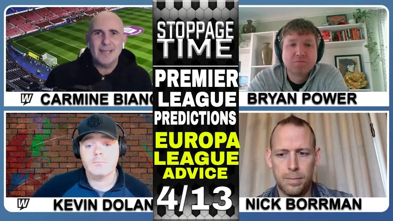 ⚽ Premier League Predictions, Picks & Odds | Europa League Betting Advice | Stoppage Time April 13