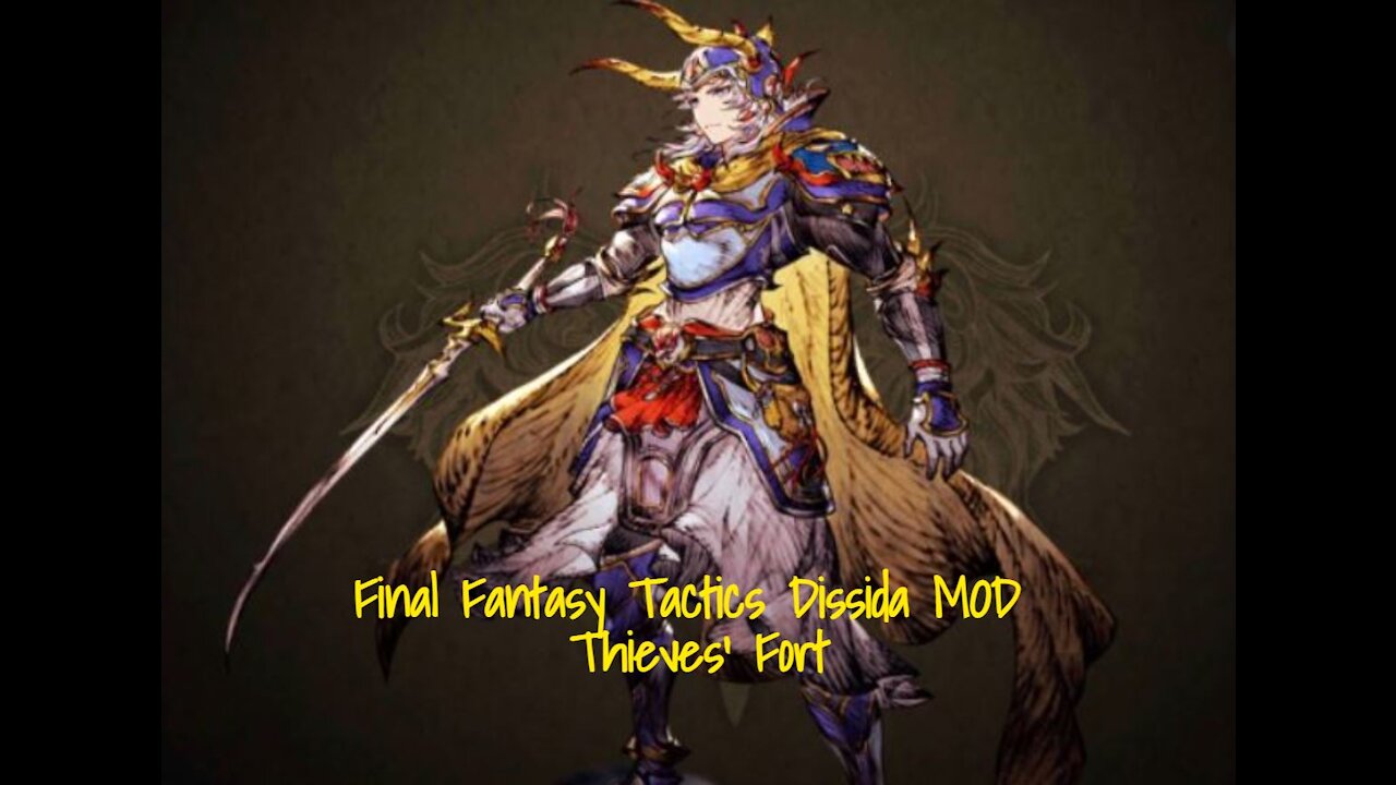 Final Fantasy Tactics Dissida MOD - Thieves' Fort