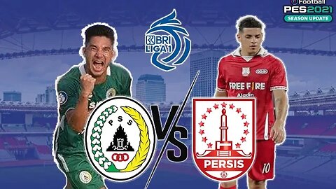 BRI LIGA 1 - PSS SLEMAN vs PERSIS SOLO - PES 2021 GAMEPLAY