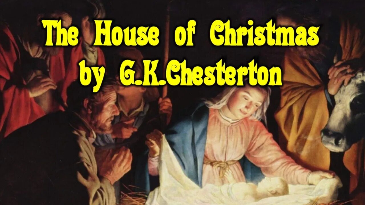 The House of Christmas by G.K.Chesterton