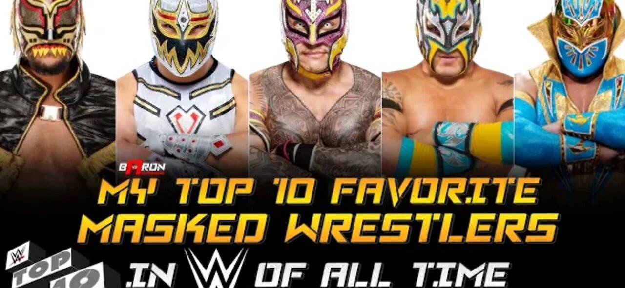 My top 10 favourite masked wrestler in WWE of all time