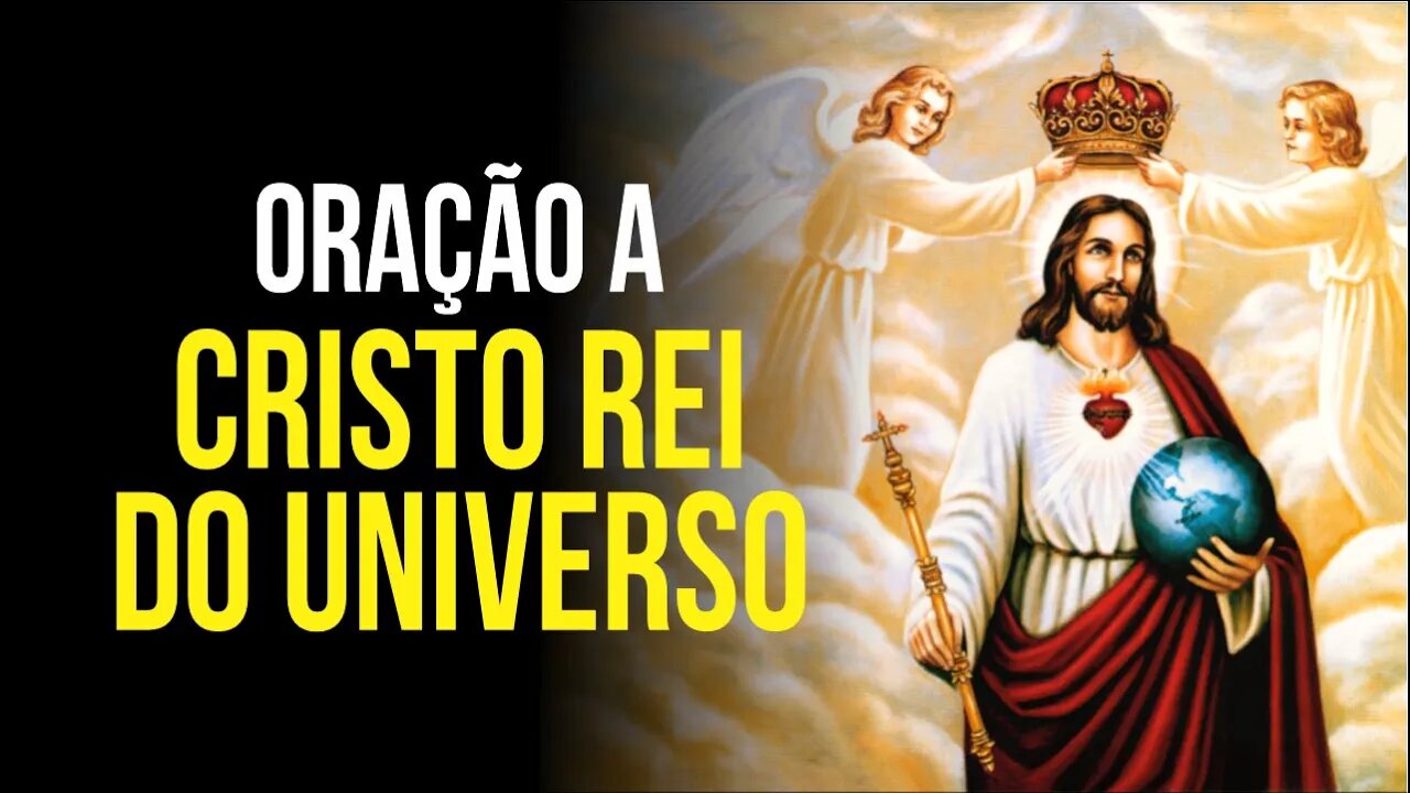 Oração a CRISTO REI DO UNIVERSO