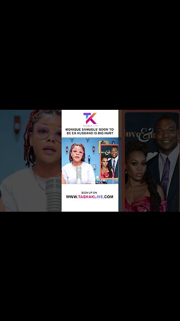 Monique Samuels Hurts Her Ex Husband's Feelings