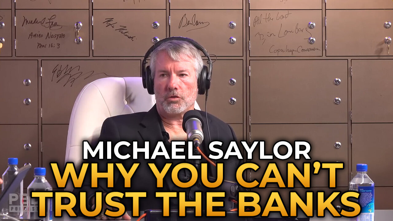 Michael Saylor - Why You Can’t Trust the Banks With Your Money