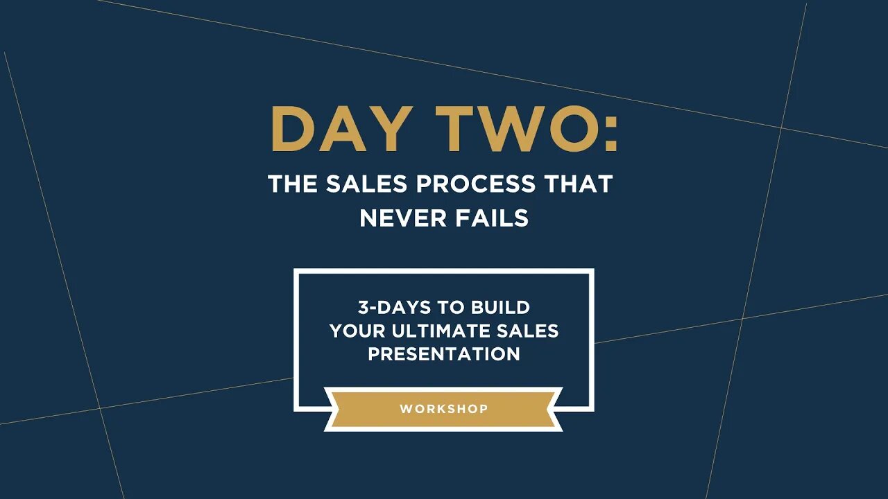 Day 2: 3 Days To Build Your Ultimate Sales Presentation