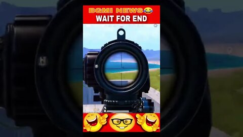 BGMI Best funny News 🤣 wait for end 😂 #shorts #ytshorts #viralshorts