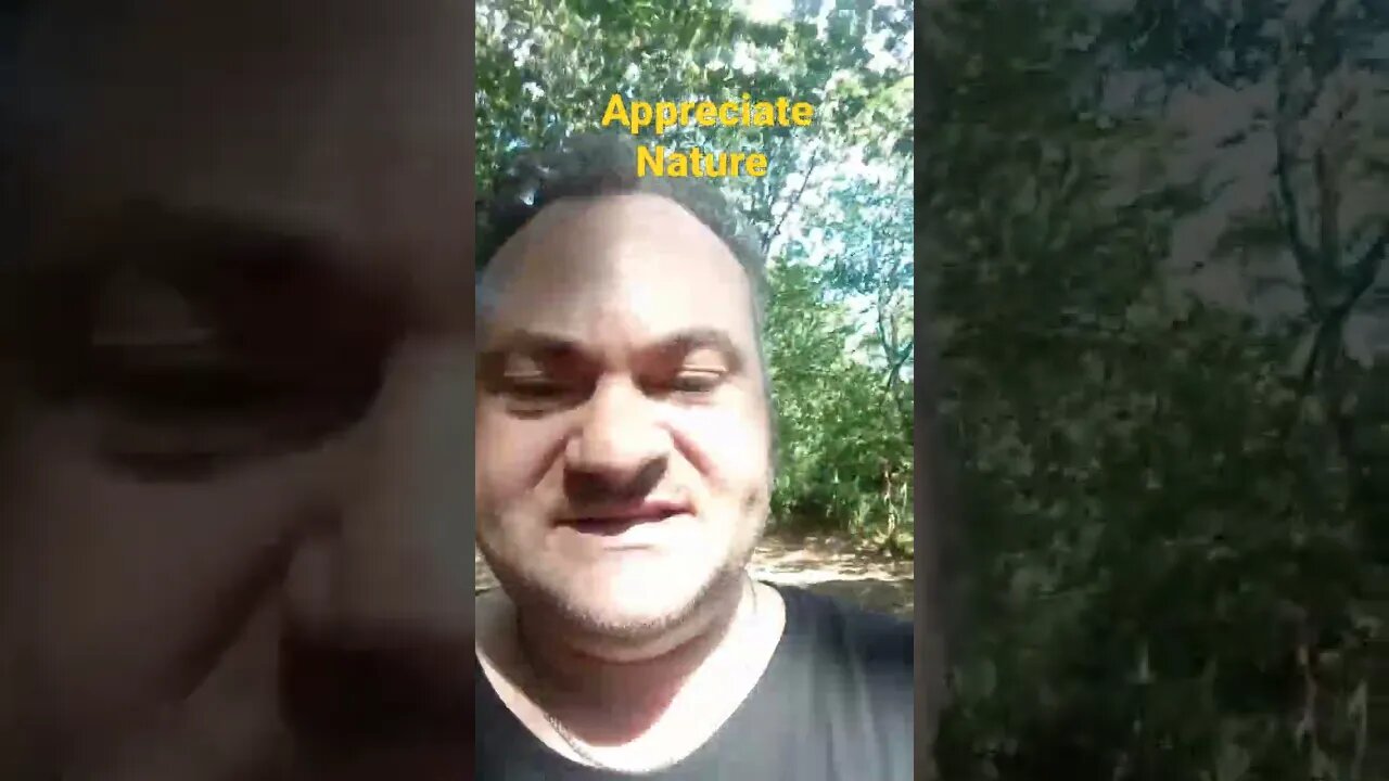 Appreciate Nature 🌲 (YouTubeShorts) (MrSheltonTV2)