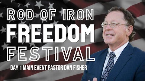 2021 ROI Freedom Festival Day 1, Main Event Pastor Dan Fisher