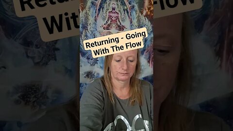 Returning - Going With The Flow #tarotreading #shorts #cardoftheday