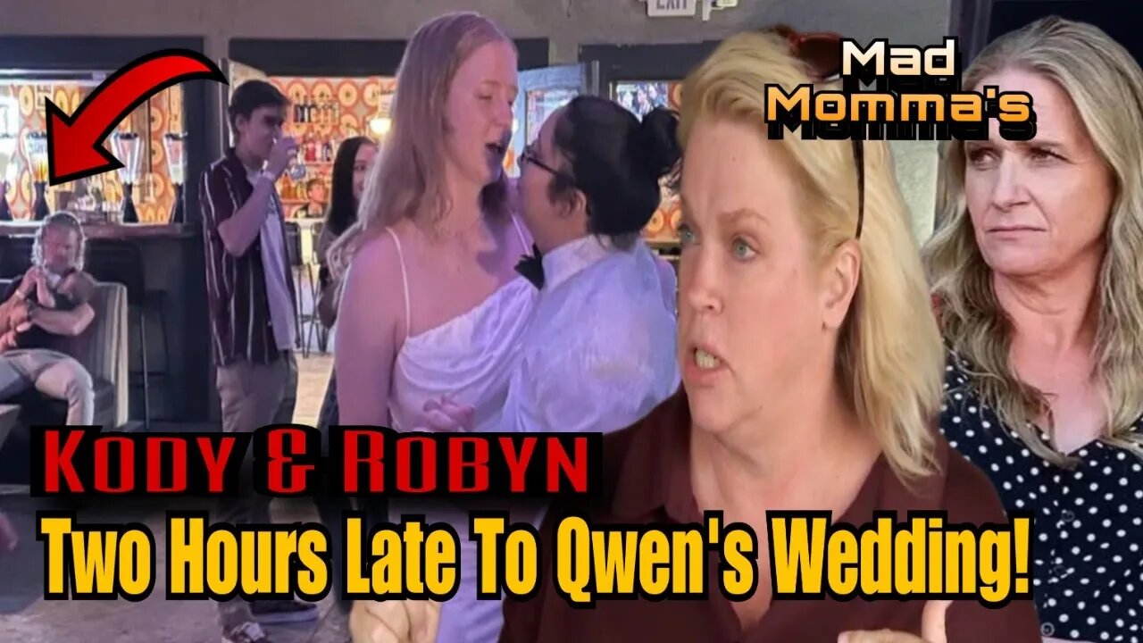 Gwen Brown Discusses Kody & Robyn Arriving Late To Wedding, Fam Members Weren't Happy To See Them