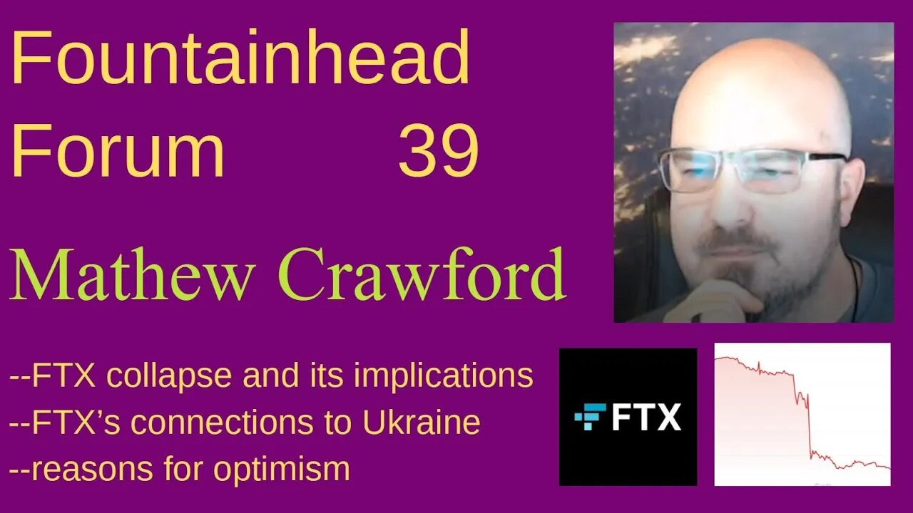 FF-39: Mathew Crawford on the FTX collapse and all the problems with "the best and brightest."