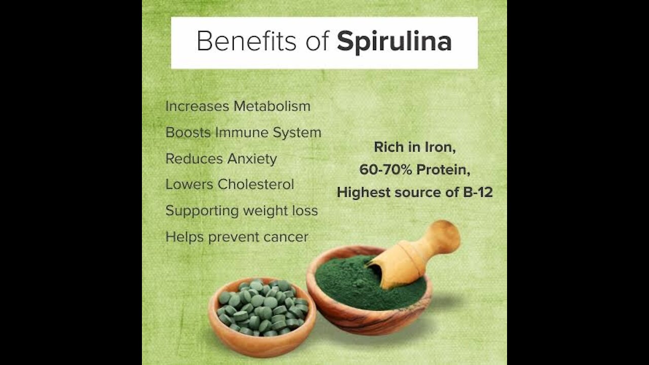 Spirulina-21 century superfood