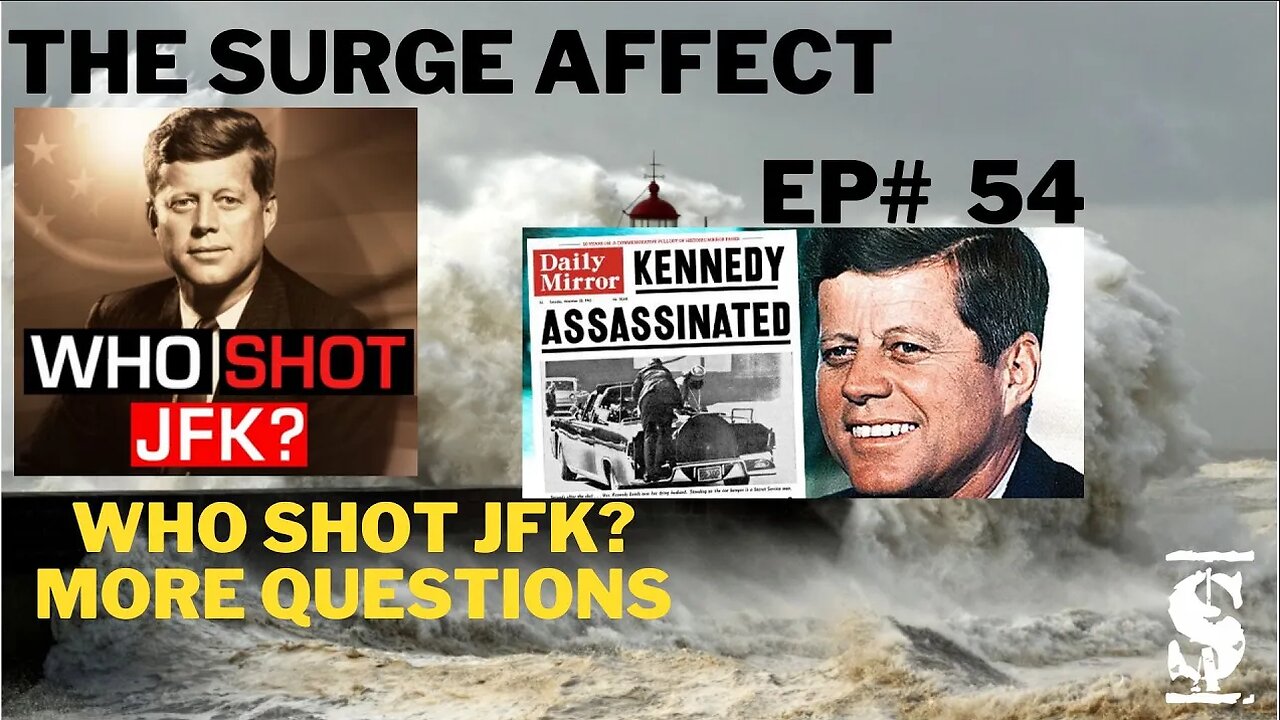 "JFK Assassination: The Untold Story - Who Shot JFK? | Conspiracy Theories & Evidence" # Episode 54