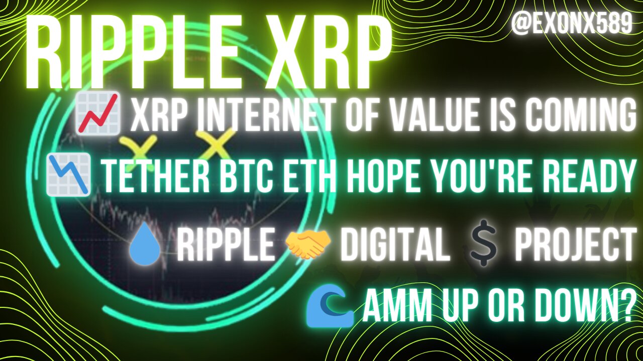 📈 #XRP IoV IS COMING📉 #TETHER #BTC #ETH GET READY💧 #RIPPLE 🤝 DIGITAL $ PROJECT🌊 #AMM UP OR DOWN?