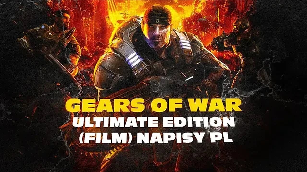 GEARS OF WAR ULTIMATE EDITION (FILM) NAPISY PL (XBOX SERIES X)✔️🎮4K 🎵ᵁᴴᴰ 60ᶠᵖˢ