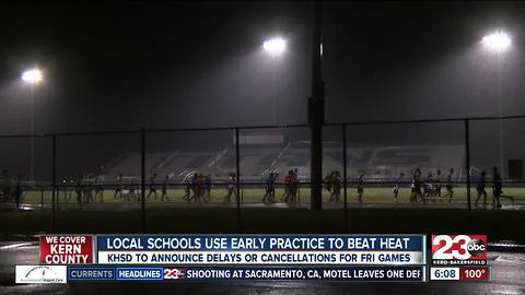 Extreme heat forces early practices, delayed starts & even cancellations