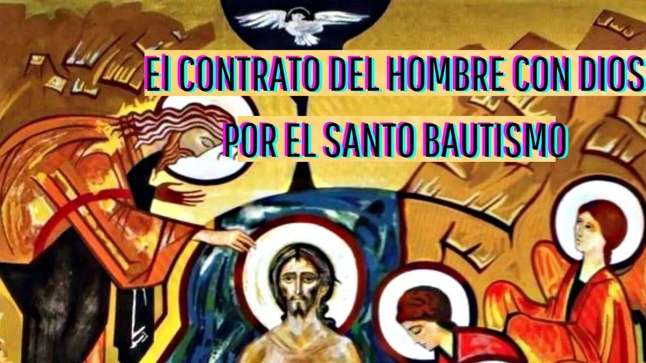 El Contrato del Hombre con Dios por el Santo Bautismo, por San Juan Eudes