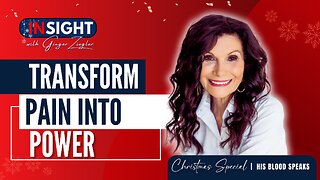 InSight with GINGER ZIEGLER Christmas Special | Transform Your Pain Into Power